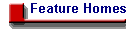 Feature Homes